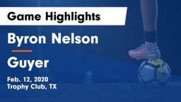 Byron Nelson  vs Guyer  Game Highlights - Feb. 12, 2020