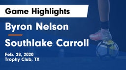 Byron Nelson  vs Southlake Carroll  Game Highlights - Feb. 28, 2020