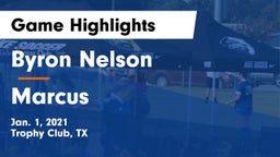 Byron Nelson  vs Marcus  Game Highlights - Jan. 1, 2021