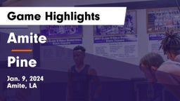 Amite  vs Pine  Game Highlights - Jan. 9, 2024