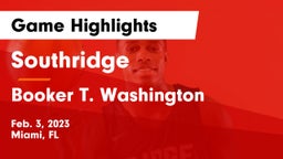 Southridge  vs Booker T. Washington  Game Highlights - Feb. 3, 2023