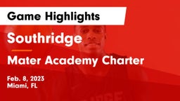 Southridge  vs Mater Academy Charter  Game Highlights - Feb. 8, 2023