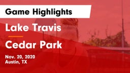 Lake Travis  vs Cedar Park  Game Highlights - Nov. 20, 2020