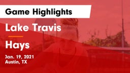 Lake Travis  vs Hays  Game Highlights - Jan. 19, 2021