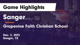 Sanger  vs Grapevine Faith Christian School Game Highlights - Dec. 2, 2023