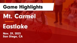 Mt. Carmel  vs Eastlake  Game Highlights - Nov. 29, 2023