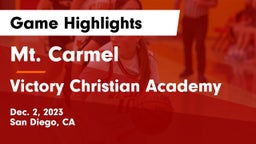 Mt. Carmel  vs Victory Christian Academy Game Highlights - Dec. 2, 2023
