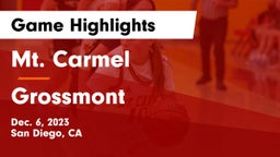 Mt. Carmel  vs Grossmont  Game Highlights - Dec. 6, 2023