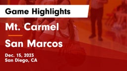 Mt. Carmel  vs San Marcos  Game Highlights - Dec. 15, 2023