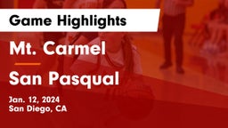Mt. Carmel  vs San Pasqual  Game Highlights - Jan. 12, 2024