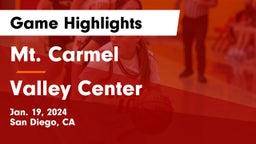 Mt. Carmel  vs Valley Center  Game Highlights - Jan. 19, 2024
