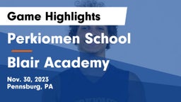 Perkiomen School vs Blair Academy  Game Highlights - Nov. 30, 2023