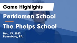 Perkiomen School vs The Phelps School Game Highlights - Dec. 13, 2023
