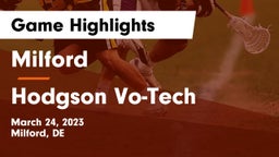 Milford  vs Hodgson Vo-Tech  Game Highlights - March 24, 2023