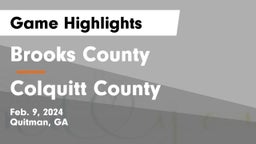 Brooks County  vs Colquitt County  Game Highlights - Feb. 9, 2024