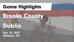 Brooks County  vs Dublin  Game Highlights - Feb. 22, 2023