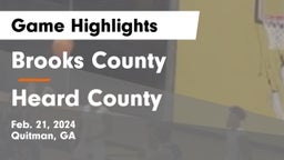Brooks County  vs Heard County  Game Highlights - Feb. 21, 2024