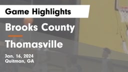 Brooks County  vs Thomasville  Game Highlights - Jan. 16, 2024