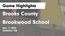 Brooks County  vs Brookwood School Game Highlights - Dec. 7, 2023