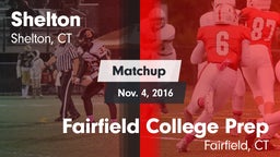 Matchup: Shelton  vs. Fairfield College Prep  2016