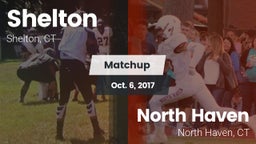 Matchup: Shelton  vs. North Haven  2017