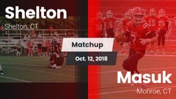 Matchup: Shelton  vs. Masuk  2018