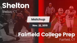 Matchup: Shelton  vs. Fairfield College Prep  2019