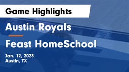 Austin Royals vs Feast HomeSchool  Game Highlights - Jan. 12, 2023