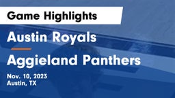 Austin Royals vs Aggieland Panthers Game Highlights - Nov. 10, 2023