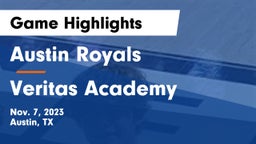 Austin Royals vs Veritas Academy Game Highlights - Nov. 7, 2023