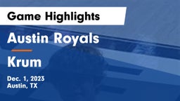 Austin Royals vs Krum  Game Highlights - Dec. 1, 2023