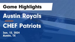 Austin Royals vs CHEF Patriots Game Highlights - Jan. 12, 2024