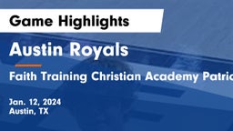 Austin Royals vs Faith Training Christian Academy Patriots Game Highlights - Jan. 12, 2024