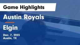 Austin Royals vs Elgin  Game Highlights - Dec. 7, 2023