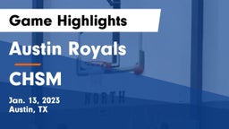 Austin Royals vs CHSM Game Highlights - Jan. 13, 2023
