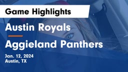 Austin Royals vs Aggieland Panthers Game Highlights - Jan. 12, 2024