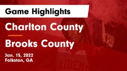 Charlton County  vs Brooks County  Game Highlights - Jan. 15, 2022