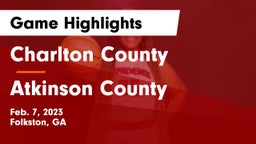 Charlton County  vs Atkinson County  Game Highlights - Feb. 7, 2023