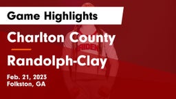 Charlton County  vs Randolph-Clay  Game Highlights - Feb. 21, 2023