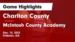 Charlton County  vs McIntosh County Academy  Game Highlights - Dec. 12, 2023