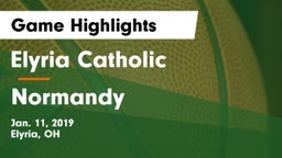 Elyria Catholic  vs Normandy  Game Highlights - Jan. 11, 2019