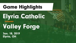 Elyria Catholic  vs Valley Forge  Game Highlights - Jan. 18, 2019