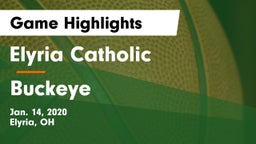 Elyria Catholic  vs Buckeye  Game Highlights - Jan. 14, 2020