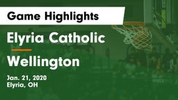 Elyria Catholic  vs Wellington  Game Highlights - Jan. 21, 2020