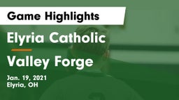 Elyria Catholic  vs Valley Forge  Game Highlights - Jan. 19, 2021