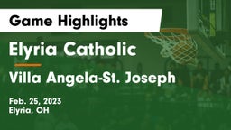 Elyria Catholic  vs Villa Angela-St. Joseph  Game Highlights - Feb. 25, 2023