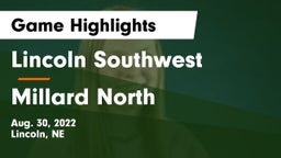 Lincoln Southwest  vs Millard North   Game Highlights - Aug. 30, 2022