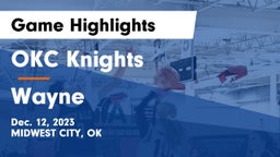 OKC Knights vs Wayne  Game Highlights - Dec. 12, 2023