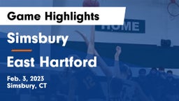 Simsbury  vs East Hartford Game Highlights - Feb. 3, 2023