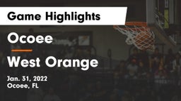 Ocoee  vs West Orange  Game Highlights - Jan. 31, 2022